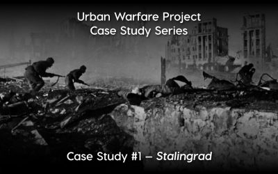 Urban Warfare Project Case Study #1: Battle of Stalingrad