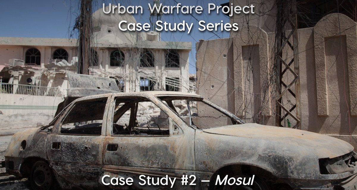 Urban Warfare Project Case Study #2: Battle of Mosul